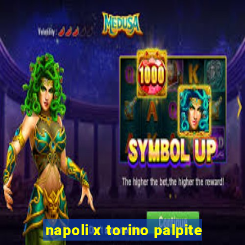 napoli x torino palpite